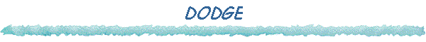 DODGE