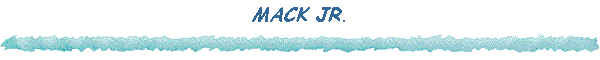 MACK JR.