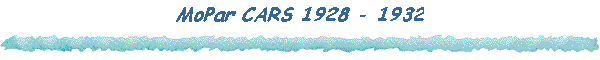 MoPar CARS 1928 - 1932